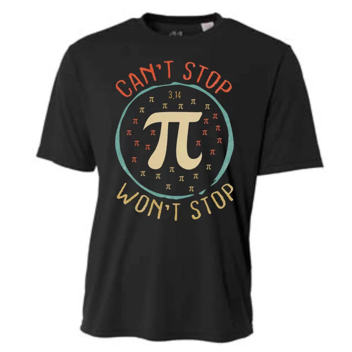 Can't Stop Pi Won't Stop Math Pi Day Funny Maths Teacher Cooling Performance Crew T-Shirt