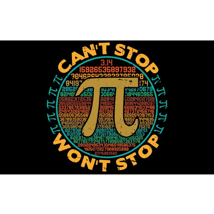 Can't Stop Pi Won't Stop Math Pi Day Funny Maths Teacher Bumper Sticker