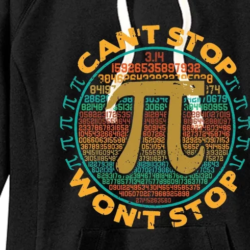 Can't Stop Pi Won't Stop Math Pi Day Funny Maths Teacher Women's Fleece Hoodie