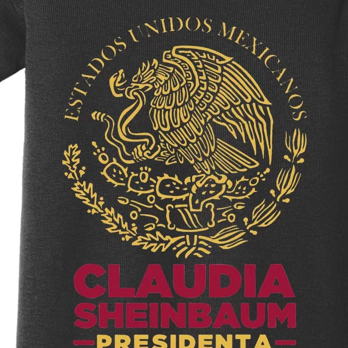 Claudia Sheinbaum Presidenta 2024 Mexico Escudo Eleccion Baby Bodysuit