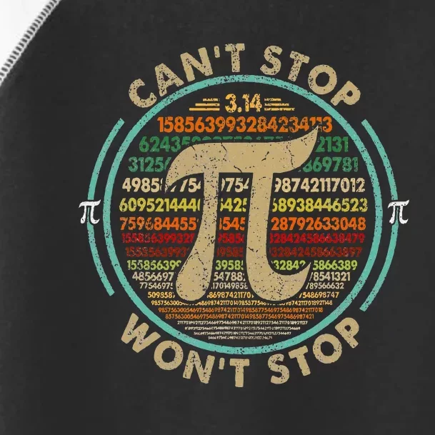 Can't Stop Pi Won't Stop Math Pi Day Funny Maths Club Gifts Toddler Fine Jersey T-Shirt