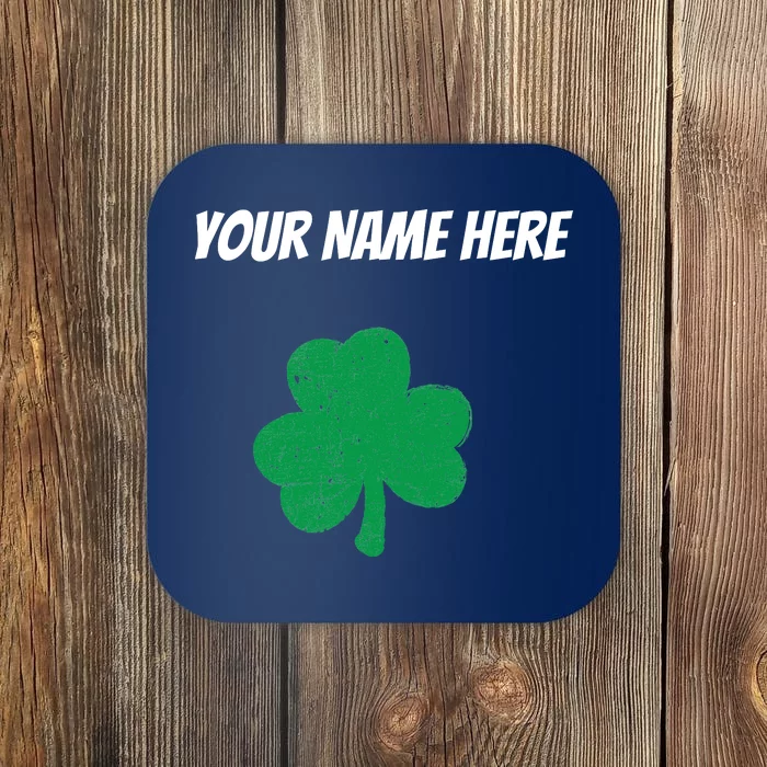 Custom St. Patrick's Day Shirt Personalized St Paddys Day TShirt Coaster