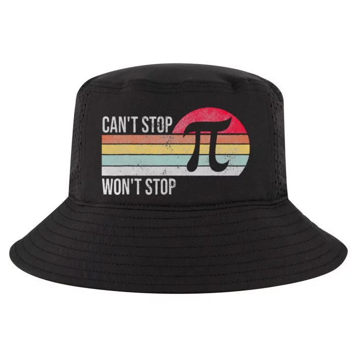 Cant Stop Pi Wont Stop Pi Day Retro Math Lover Cool Comfort Performance Bucket Hat