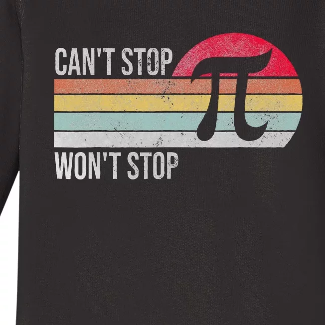 Cant Stop Pi Wont Stop Pi Day Retro Math Lover Baby Long Sleeve Bodysuit