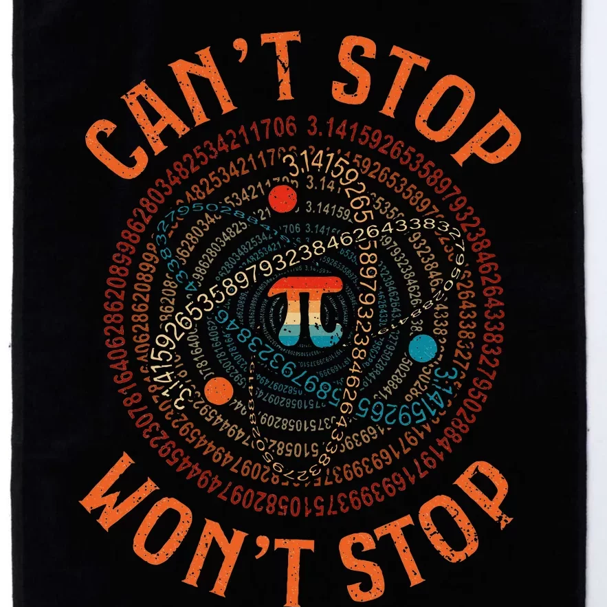 Cant Stop Pi Wont Stop Math Pi Day Funny Maths Teacher Platinum Collection Golf Towel