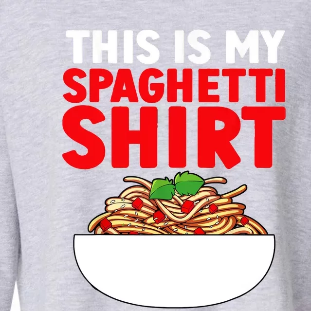 Cute Spaghetti Pasta Spaghetti Lover Cropped Pullover Crew