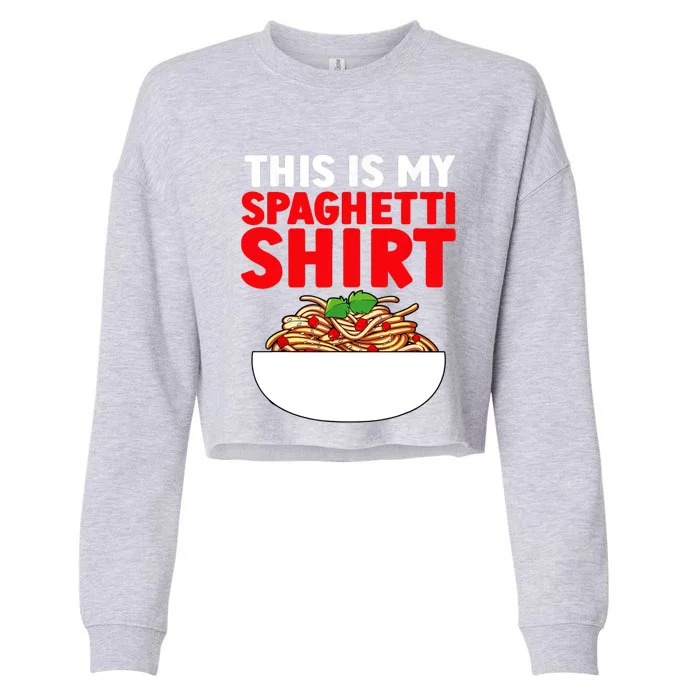 Cute Spaghetti Pasta Spaghetti Lover Cropped Pullover Crew