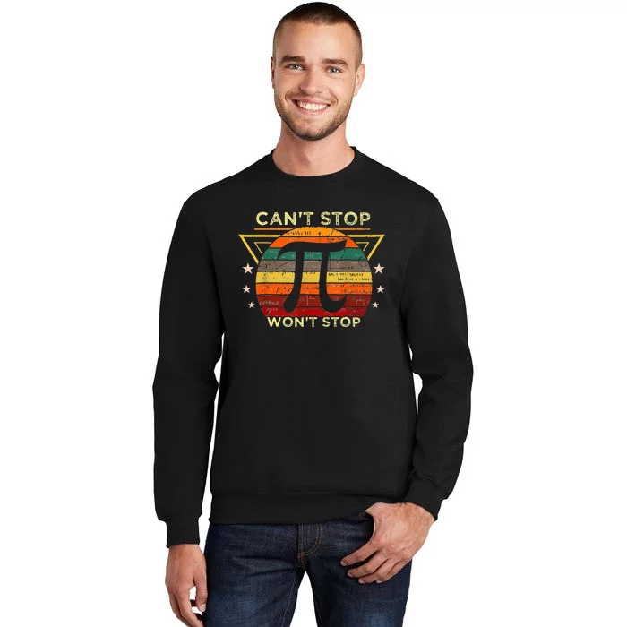 Can't Stop Pi Symbol Won't Stop Math Pi Day Funny Maths Club Sweatshirt