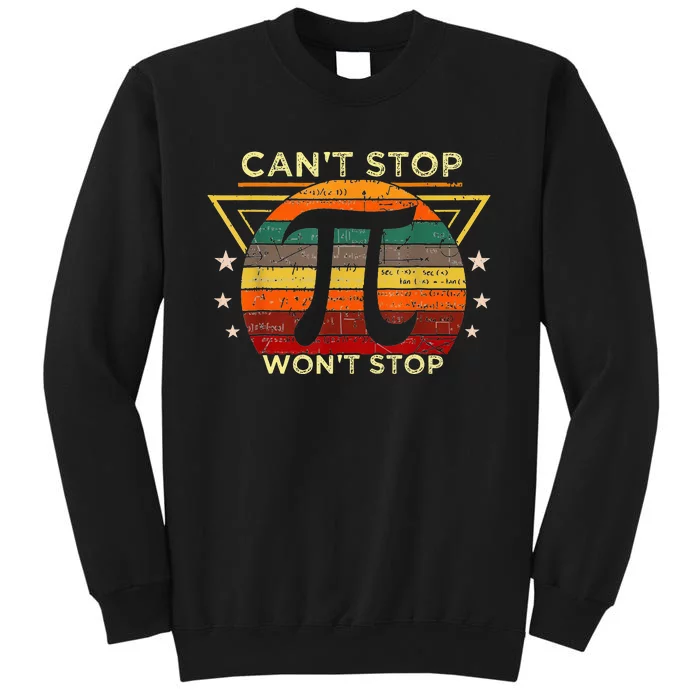 Can't Stop Pi Symbol Won't Stop Math Pi Day Funny Maths Club Sweatshirt