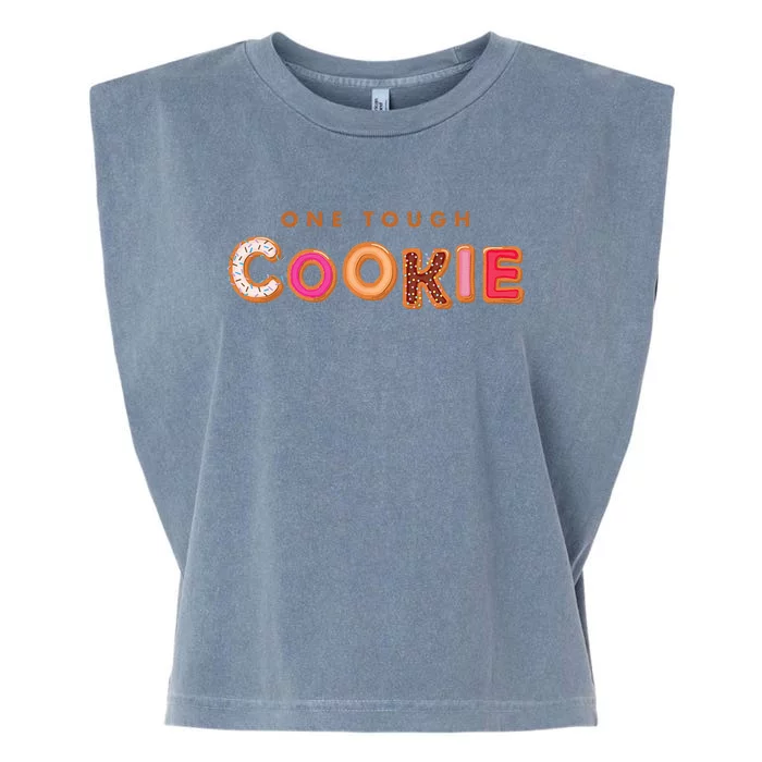 Cookie Saying Quote Phrase Funny Baker Baking Garment-Dyed Women's Muscle Tee