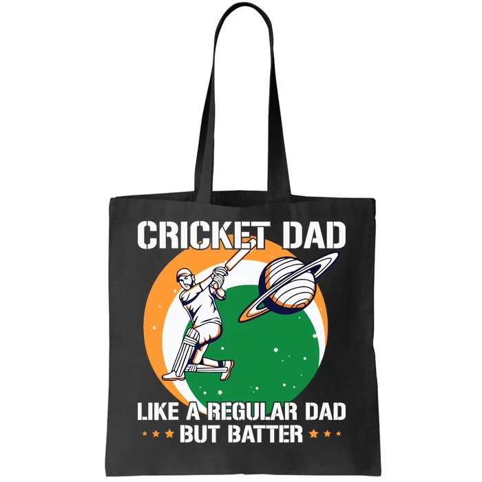 Cricket Sport Quote For An Indian Cricket Dad Tote Bag