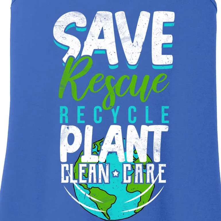 Cute Save Rescue Recycle Plant Clean Care Earth Day Gift Ladies Essential Tank