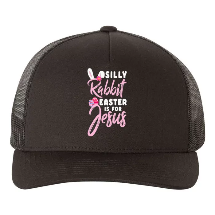 Cute Silly Rabbit Easter Is For Jesus Christians Yupoong Adult 5-Panel Trucker Hat