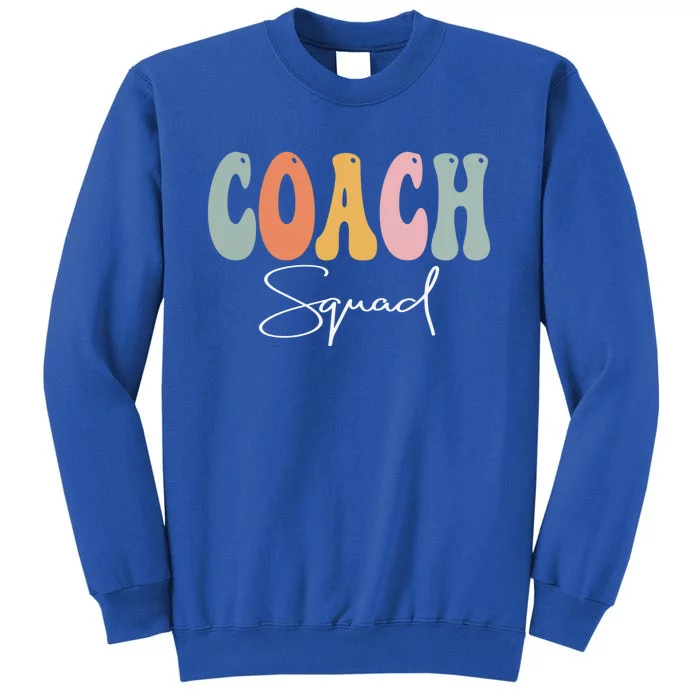 Coach Squad Retro Groovy Vintage Happy First Day Of School Gift Tall Sweatshirt