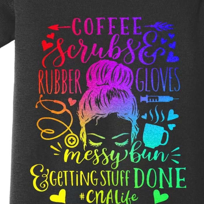 Coffee Scrubs Rubber Gloves Messy Bun Nurse CNA Life Baby Bodysuit