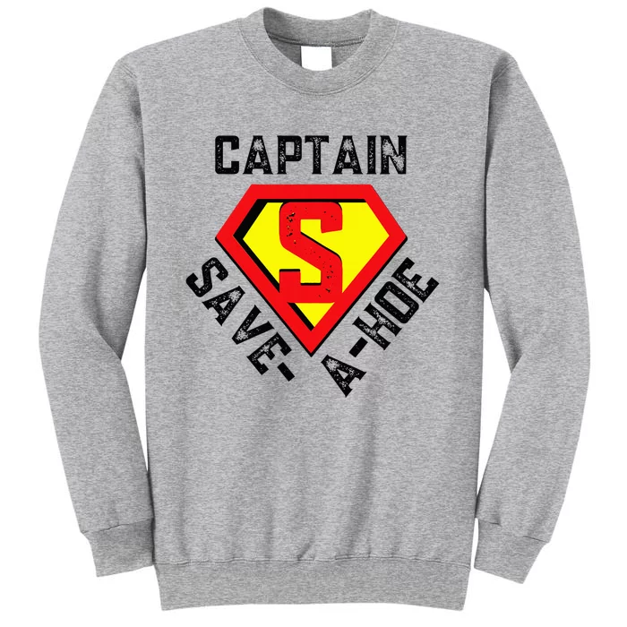 Captain Saveahoe Rusty Vintage Funny Retro Tall Sweatshirt