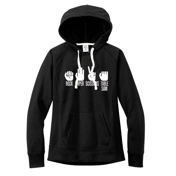 Carpenters Shirts Rock Paper Scissor Table Saw Carpentry Gift Women's Fleece Hoodie