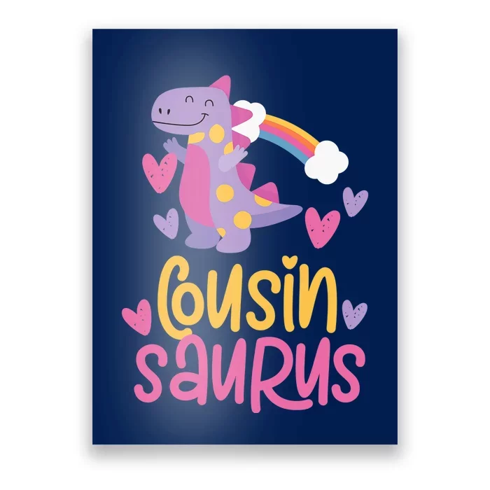 Cousin Saurus Rex Dinosaur Poster