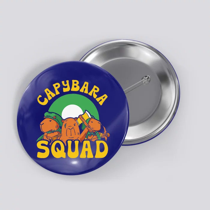 Capybara Squad Rodent Animal Capybaras Lover Button