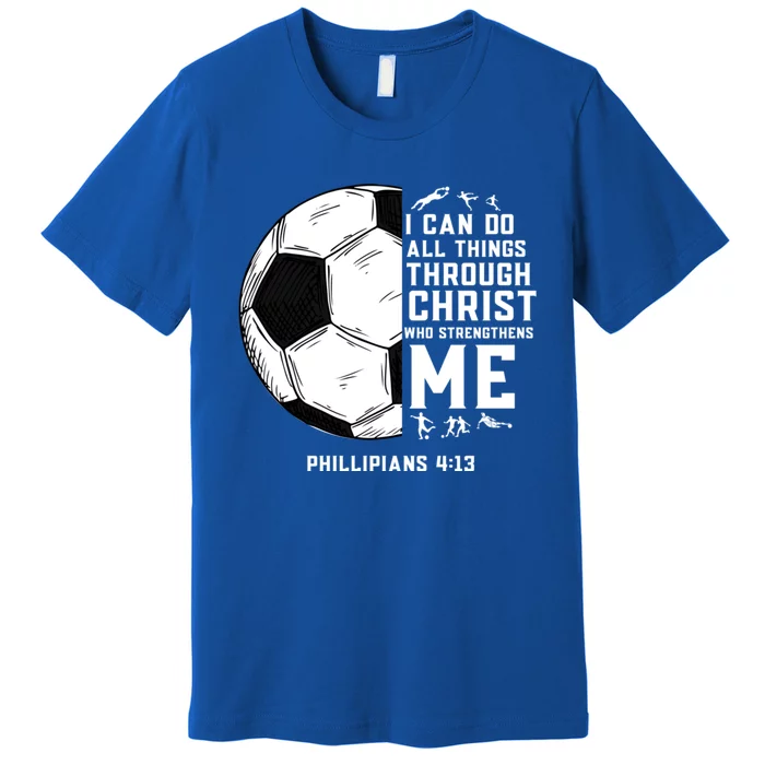 Christian Soccer Religious Gifts Premium T-Shirt