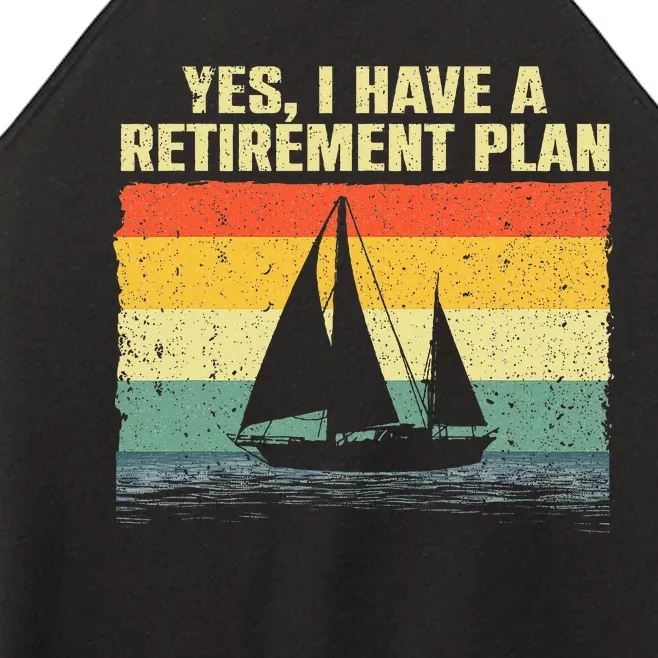 Cool Sailing Retirement Plan Boating Sailboat Women’s Perfect Tri Rocker Tank