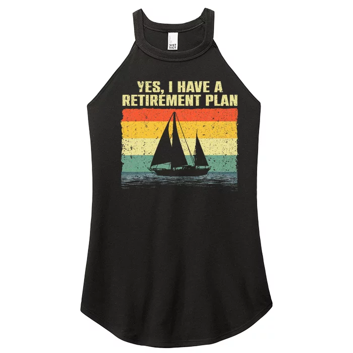 Cool Sailing Retirement Plan Boating Sailboat Women’s Perfect Tri Rocker Tank