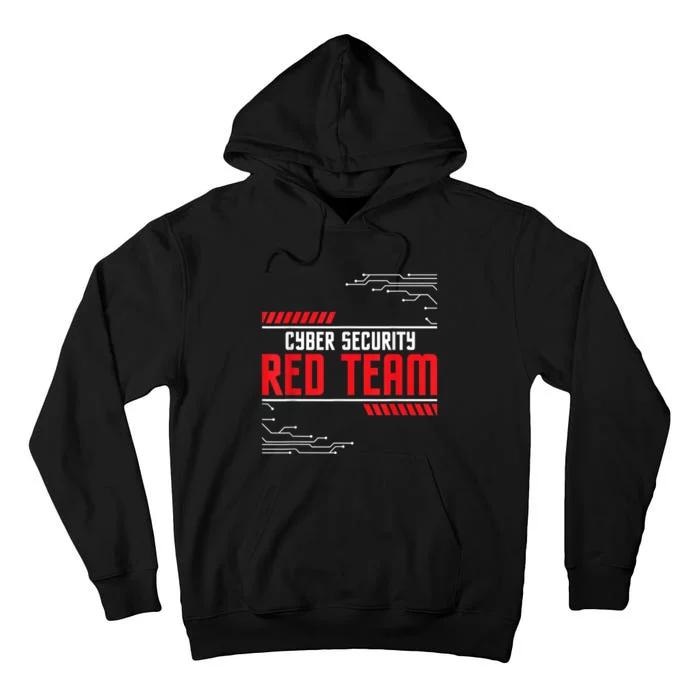 Cyber Security Red Team Computer Engineer Hacker Hacking Tall Hoodie