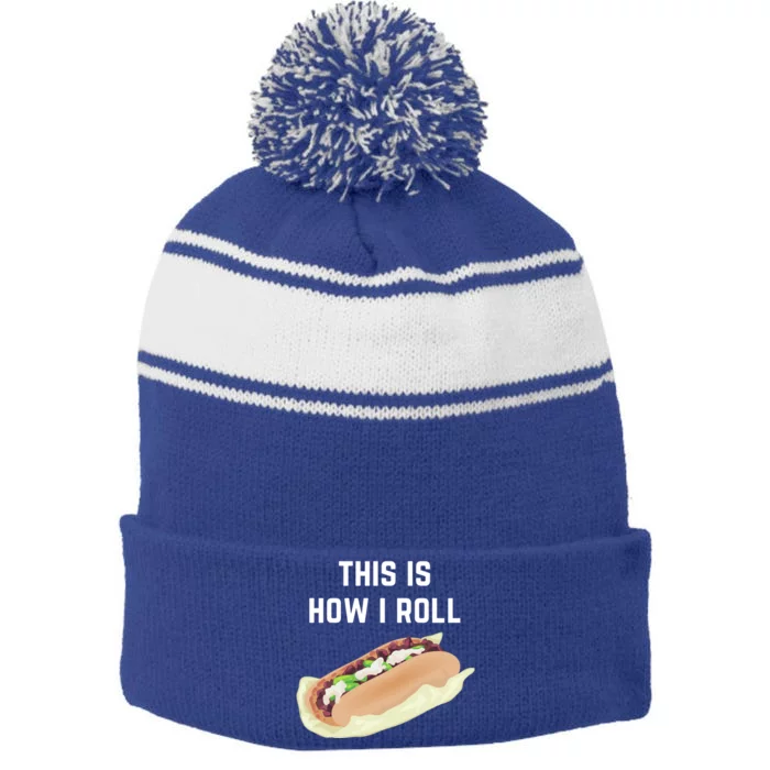 Cheese Steak Roll This Is How I Roll Gift Stripe Pom Pom Beanie