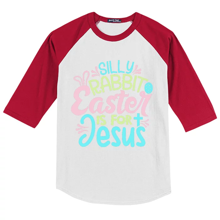 Colorful Silly Rabbit Easter Is For Jesus Christ Funny Kids Colorblock Raglan Jersey