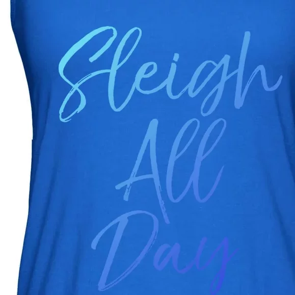 Cute Snow Sledding Quote Winter Sleigh All Day Gift Ladies Essential Flowy Tank