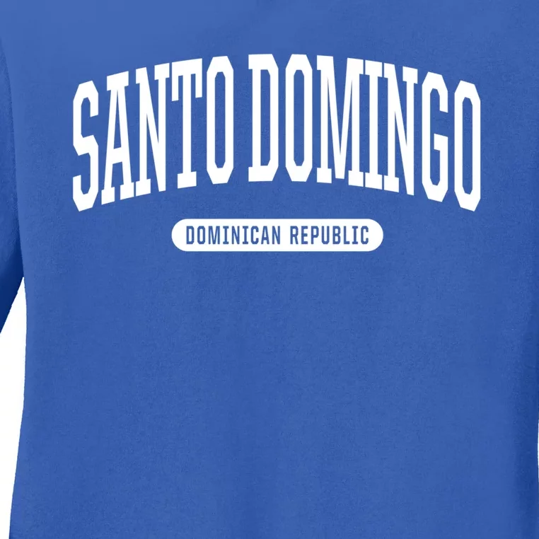 College Style Santo Domingo Dominican Republic Souvenir Gift Ladies Long Sleeve Shirt