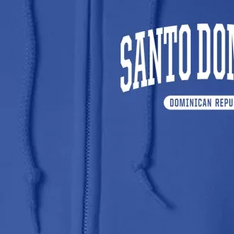 College Style Santo Domingo Dominican Republic Souvenir Gift Full Zip Hoodie