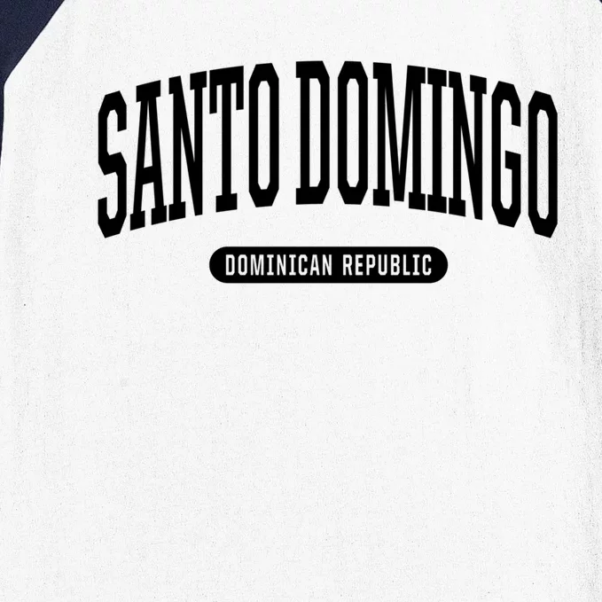 College Style Santo Domingo Dominican Republic Souvenir Gift Baseball Sleeve Shirt