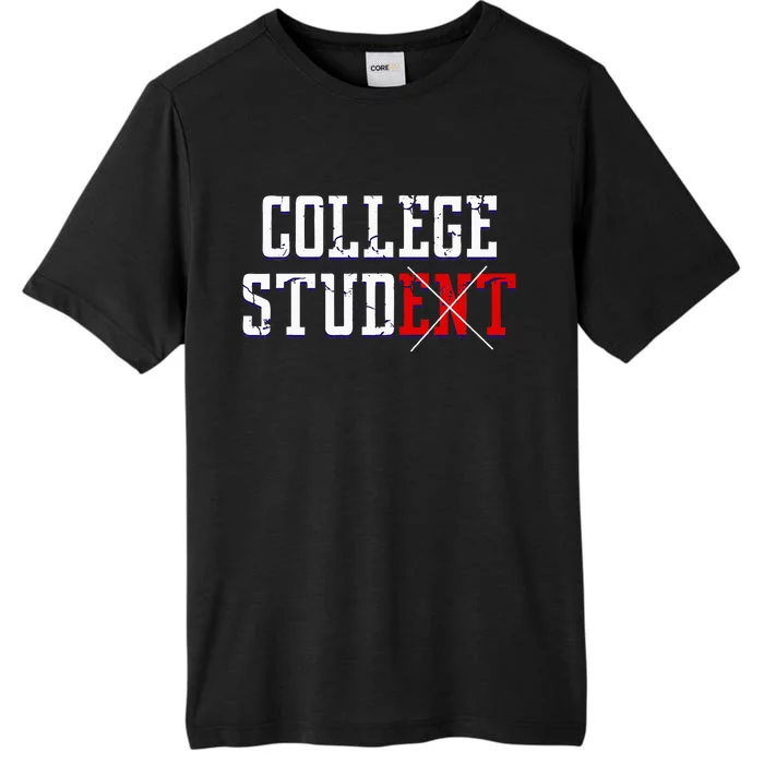 College Stud Student Funny Novelty Humor ChromaSoft Performance T-Shirt