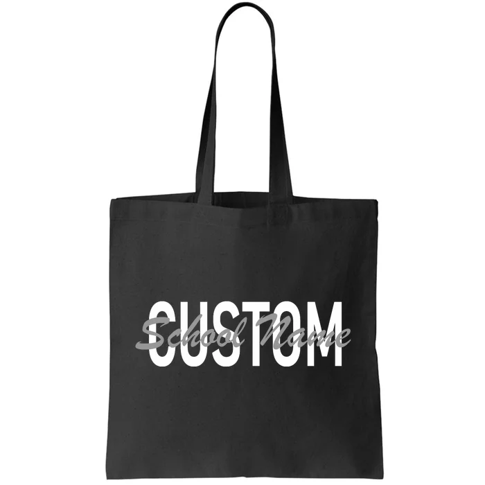 Custom School Spirit Personalize Name Text Tote Bag