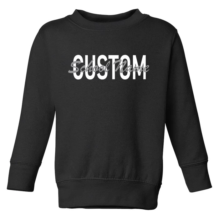 Custom School Spirit Personalize Name Text Toddler Sweatshirt