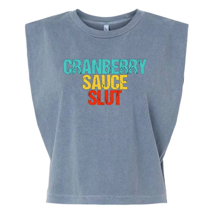 Cranberry Sauce Slut 2024 Garment-Dyed Women's Muscle Tee