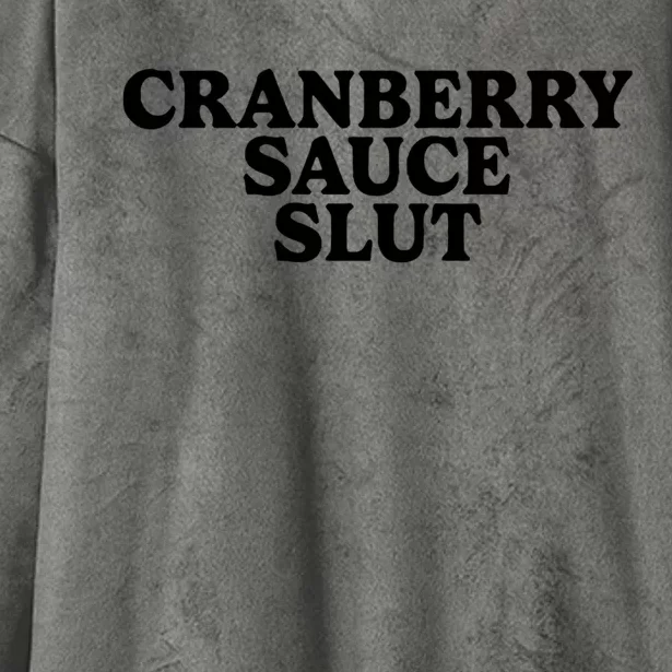 Cranberry Sauce Slut Hooded Wearable Blanket