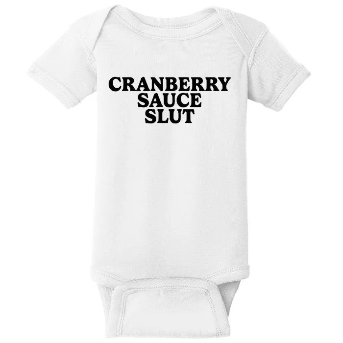 Cranberry Sauce Slut Baby Bodysuit