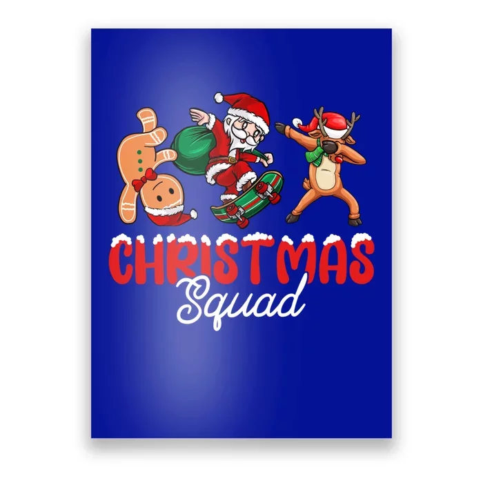 Christmas Squad Skateboard Santa Gingerbread Dancing Gift Poster