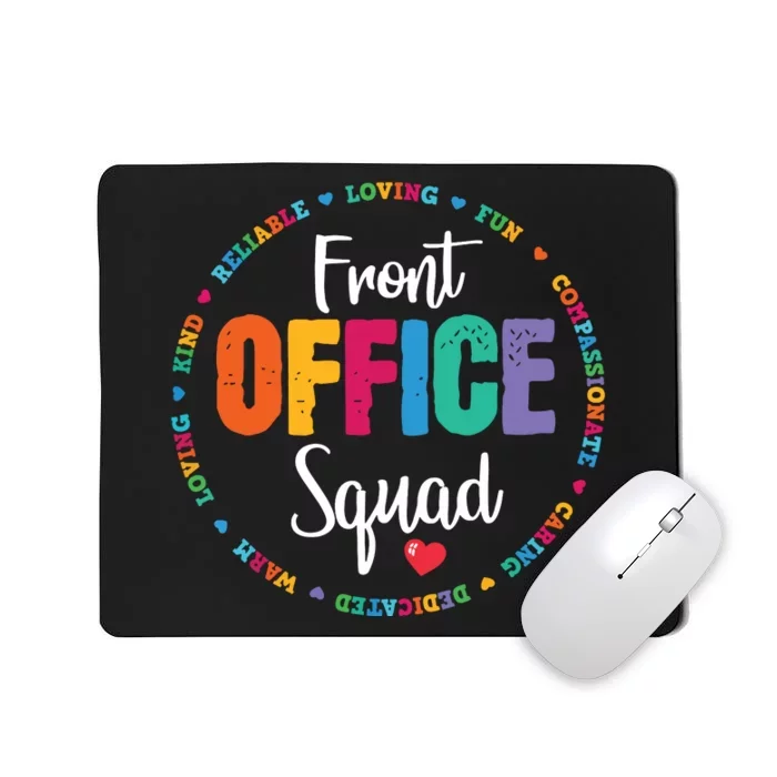 Cute School Secretary Admin Appreciation Front Office Squad Mousepad