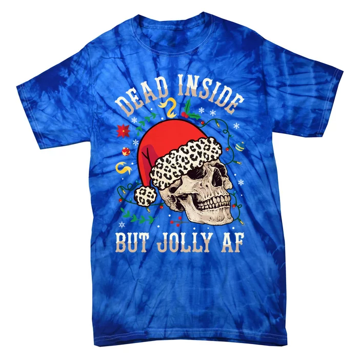 Christmas Skeleton Santa Hat Dead Inside But Jolly Af Xmas Gift Tie-Dye T-Shirt