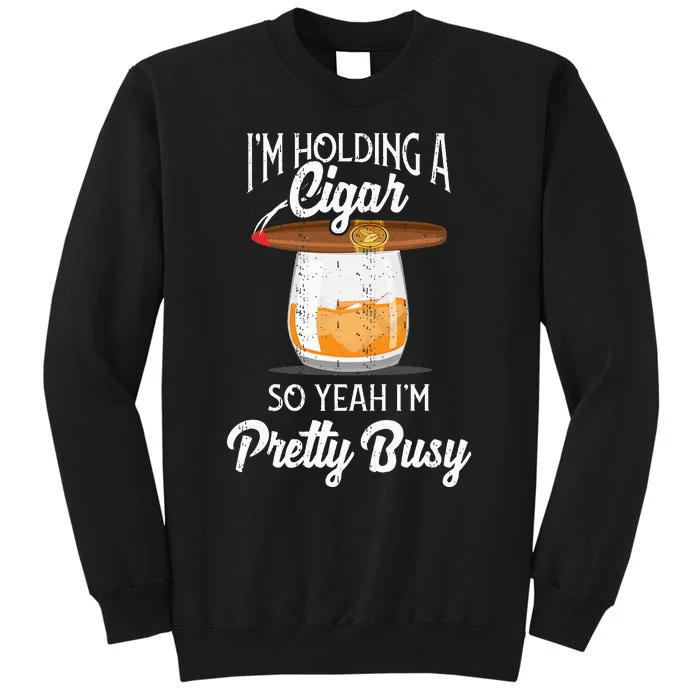 Cigar Smoking Smoking Whiskey Drinking Dad Tee Gift Sweatshirt