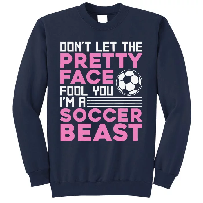 Cool Soccer Soccer Lover Player Sports Tall Sweatshirt