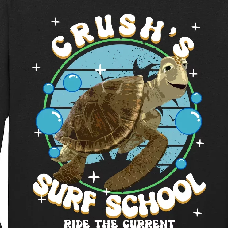 Crushs Surf School Ride The Current Crush Turtle Ride The Current Tall Long Sleeve T-Shirt