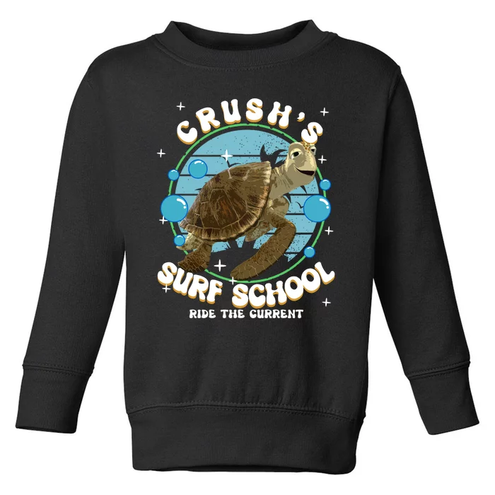 Crushs Surf School Ride The Current Crush Turtle Ride The Current Toddler Sweatshirt