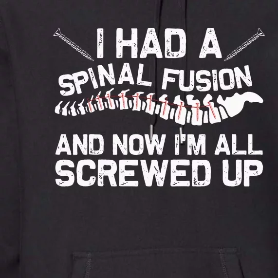 Cool Scoliosis Spinal Fusion Gift Back Surgery Recovery Gift Premium Hoodie