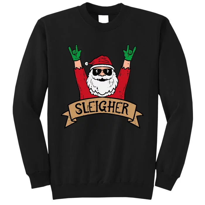 Christmas Sleigher Santa Rock Xmas Rocker Tall Sweatshirt