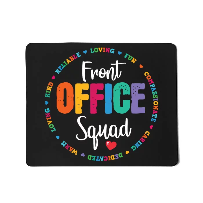 Cute School Secretary Admin Appreciation Front Office Squad Mousepad