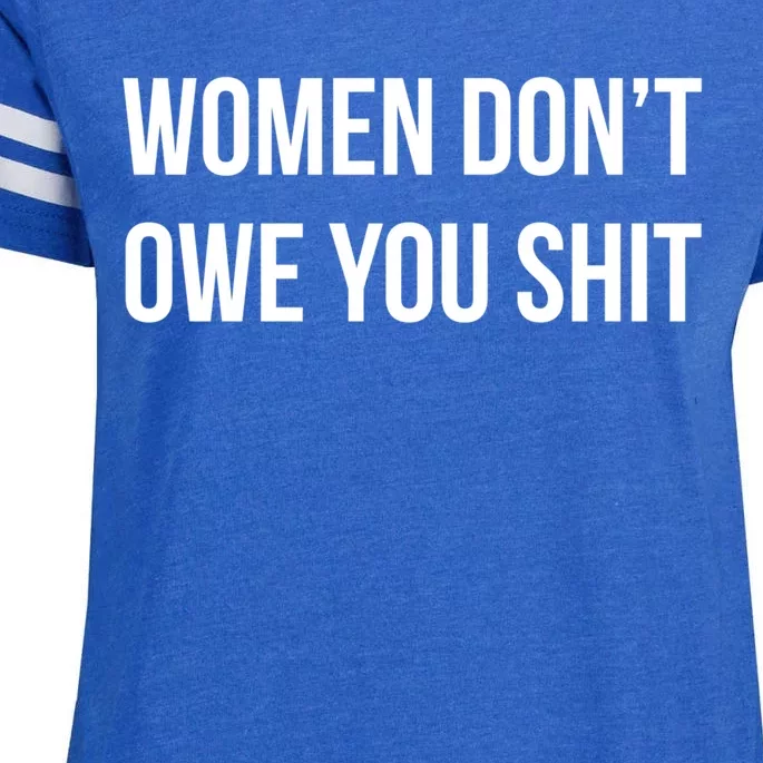 Cool 'S 'S Don’t Owe You Shit Graphic Design Cute Gift Enza Ladies Jersey Football T-Shirt